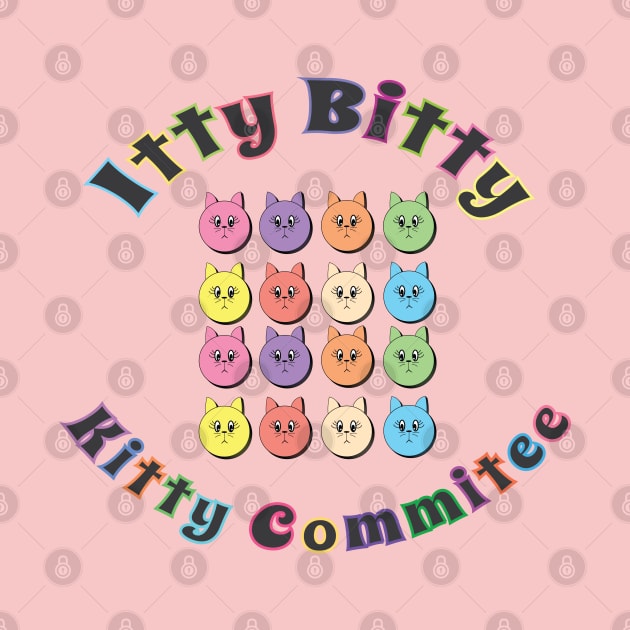 Itty Bitty Kitty Commitee by VultureVomitInc