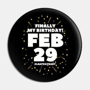 Leap Day Birthday Leap Year Birthday February 29Th 29 2024 Pin