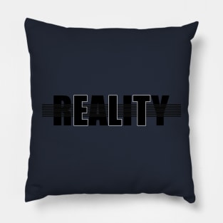 Reality Pillow