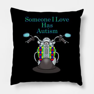 Biker Autism Awareness 1 Motorcycle Someone I Love Pillow