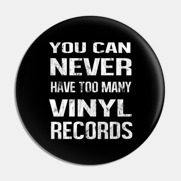 You Can Never Have Too Many Vinyl Records Pin by familycuteycom