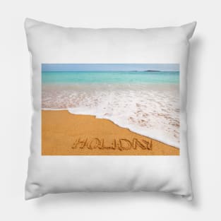 Inscription "HOLIDAY" made on beautiful beach by the blue sea Pillow