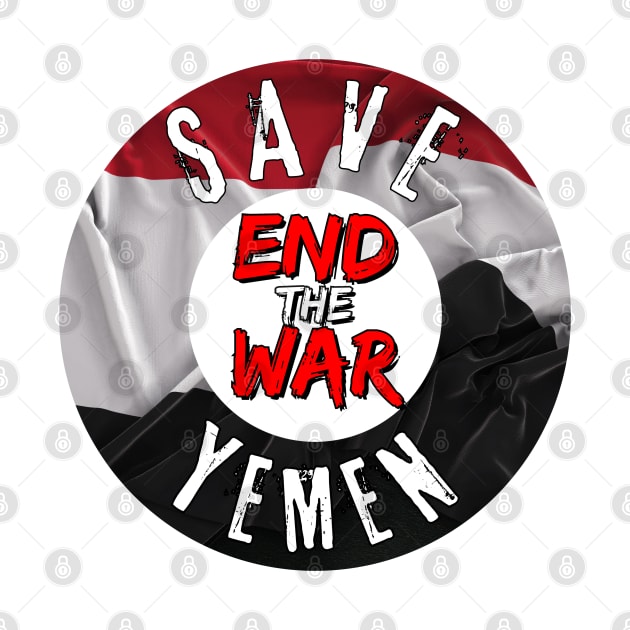 Save Yemen, End the War - Yemen flag colors by Try It