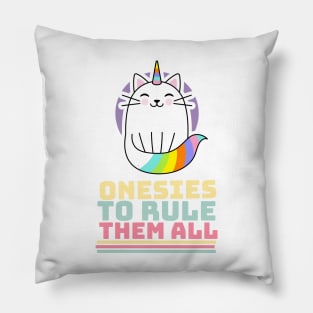 Onesies To Rule Them All Unicorn Cat Pillow