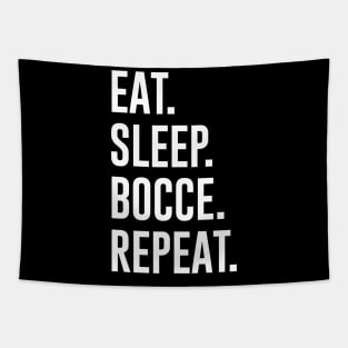 Eat Sleep Bocce Repeat Tapestry