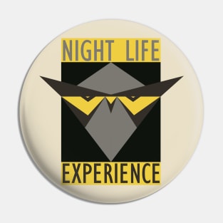 Night Life Pin