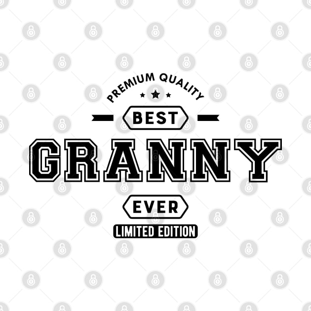 Granny - Best Granny Ever by KC Happy Shop