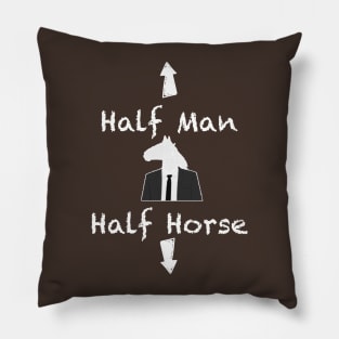 Half Man Half Horse Funny Pillow