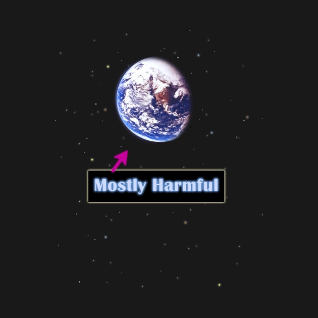 Mostly Harmful by blueshift