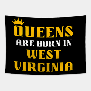 queens are born in West Virginia Tapestry