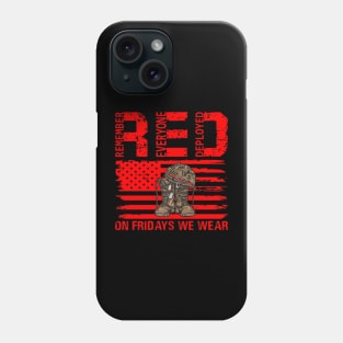 Remember everyone deployed red friday Phone Case