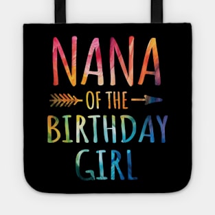 Nana of the Birthday Tie Dye Colorful Birthday Tote