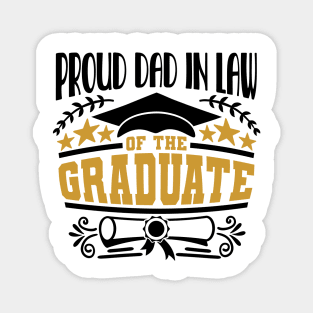 Proud Dad In Law Of The Graduate Graduation Gift Magnet