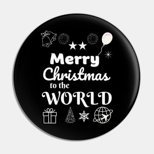 Merry Christmas to the World Pin