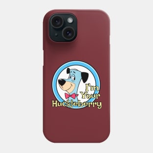 I'm Your Huckleberry Phone Case