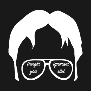 "Dwight you ignorant slut" quote inside his glasses black background T-Shirt