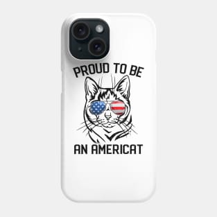 American Cat Shirt 4th Of July Proud To Be Americat Women Phone Case