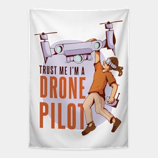 Trust Me Im A Drone Pilot Funny Tapestry