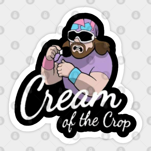 Cream of the Crop - Cream Of The Crop - Sticker