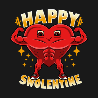 Happy Swolentine Funny Heart Gym Workout Valentine Gift T-Shirt