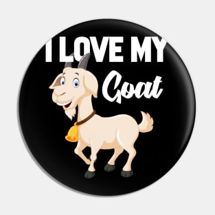 I Love My Goat Pin