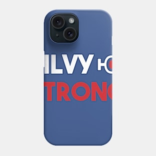 #SILVYSTRONG Phone Case