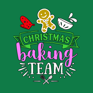 Christmas Baking Team T-Shirt