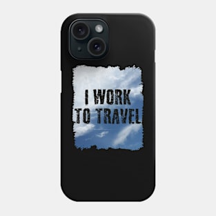 I Work To Travel Colorful Grunge Edges Wall sky-cloud Design Phone Case