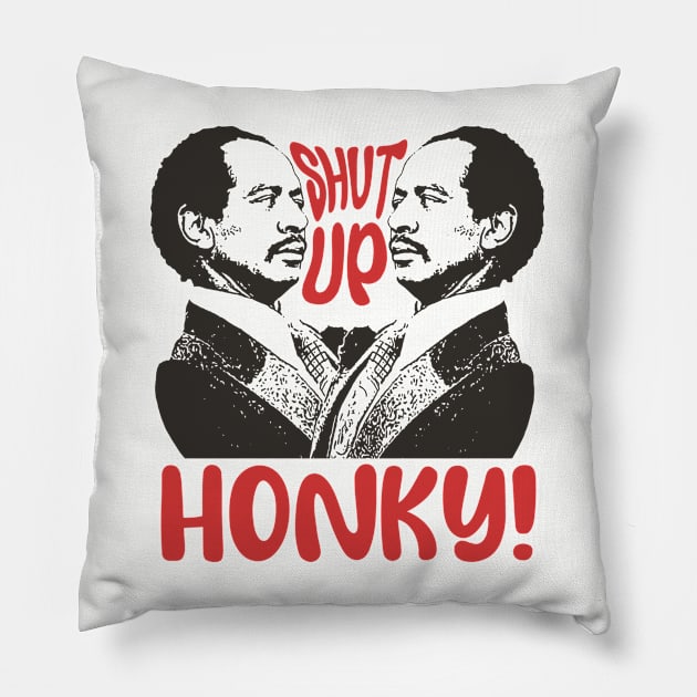 Shut Up Honky! - Jefferson Pillow by Mandegraph