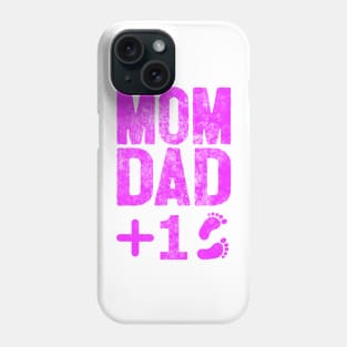 Mom Dad Plus One Phone Case