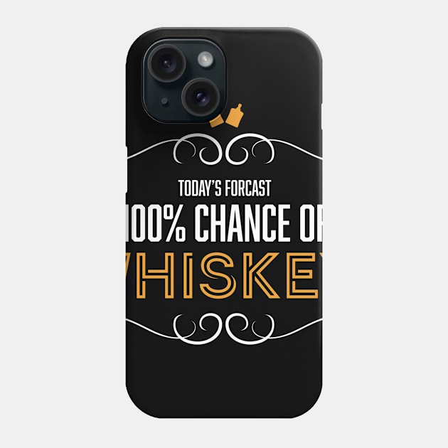 Todays Forecast hiskey Bourbon Single Malt Scotch Phone Case by petervanderwalk