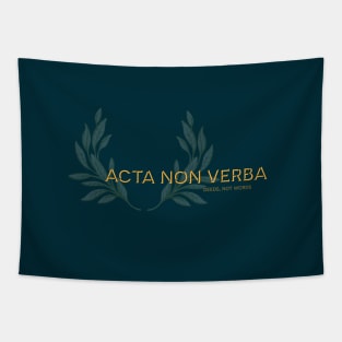 Acta non Verba, Deeds not Words. Latin maxim. Tapestry