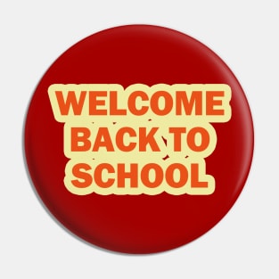 Welcome Back To School Pin