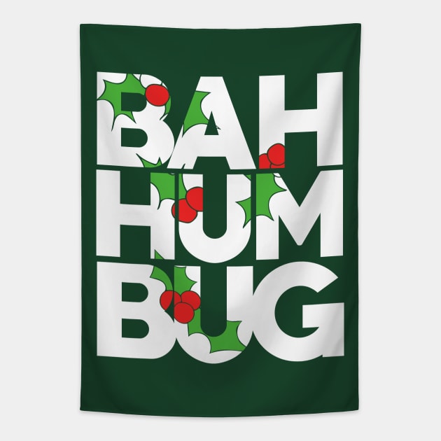 BAH humbug Tapestry by bubbsnugg
