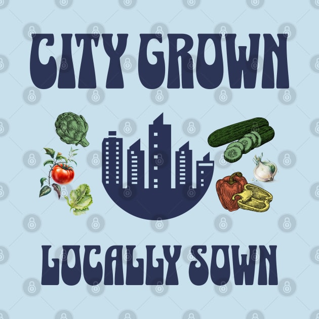 City Grown, Locally Sown by Pixels, Prints & Patterns