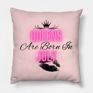 Queens are born in July - Quote Pillow