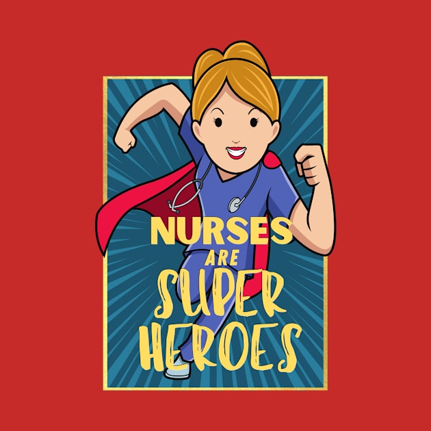 Nurses are superheroes by Clutterbooke