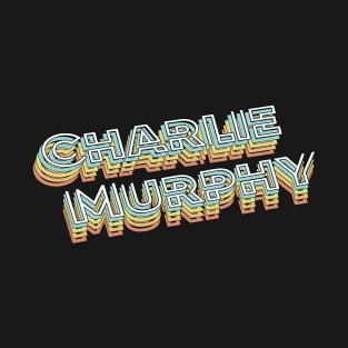 Charlie Murphy Retro Typography Faded Style T-Shirt