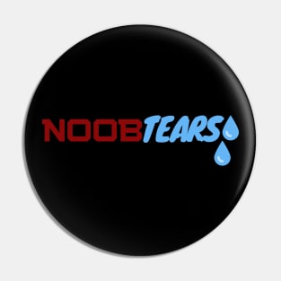 Noob Tears - gamer Pin