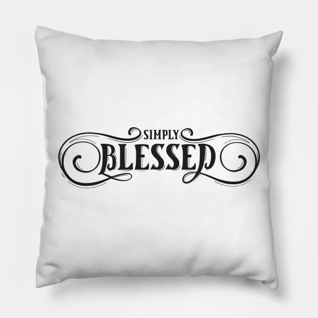 Simply blessed Pillow by Ombre Dreams