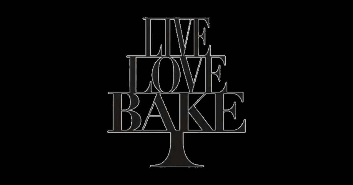 Live. Love. Bake. Love Baking Sticker TeePublic