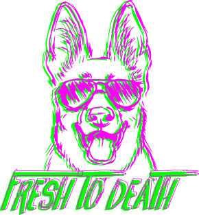 Fresh To Death German Shepherd - Dog Lover Dogs Magnet