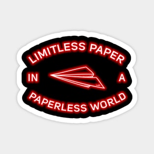 Limitless Paper In A Paperless World Magnet