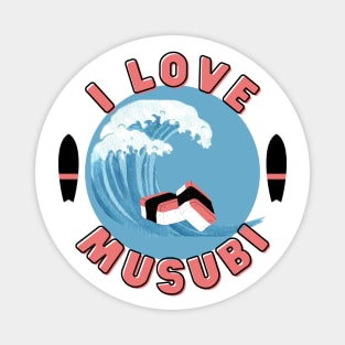 I Love Musubi Magnet