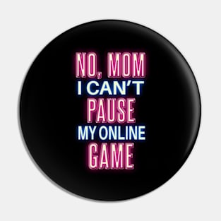 Funny gamer gambler saying design Pin