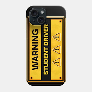 Student Driver Warning Sign | Learner Driver Funny Saying Gift | Funny Bumper Quote | Learner Driver Gift | Driving School Funny sticker Phone Case