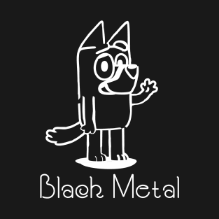 black metal bluey T-Shirt