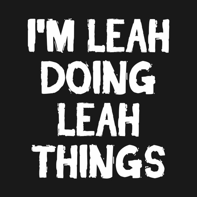 I'm Leah doing Leah things by hoopoe