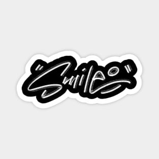 Smile an Authentic Handwritten by toudji Magnet