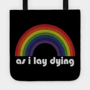 As I Lay Dying | Rainbow Vintage Tote